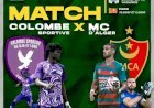 LDC CAF : Colombe Sportive en route pour la victoire ; programme de la journée !